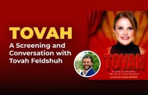 TOVAH: A Screening and Conversation with Tovah Feldshuh