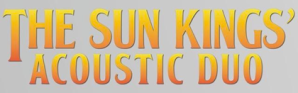 Sun Kings Acoustic Duo “Unplugged” – The Songs of Lennon & McCartney
