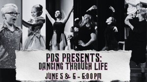 PDS Presents: Dancing Through Life