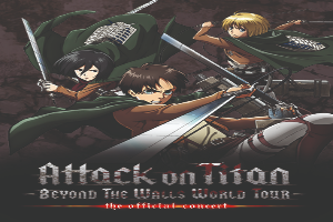 “Attack on Titan” – Beyond the Walls Tour – The Official Concert