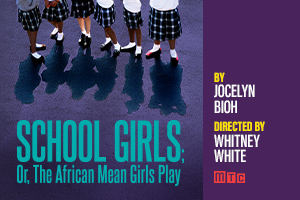 School Girls; or, The African Mean Girls Play