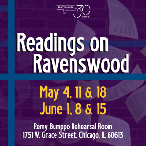 Remy Bumppo Theatre Company Presents the Return of Readings on Ravenswood