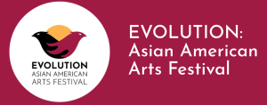 Asian American Arts Chicago Presents 2026 Festival “EVOLUTION,” May 2 and 3