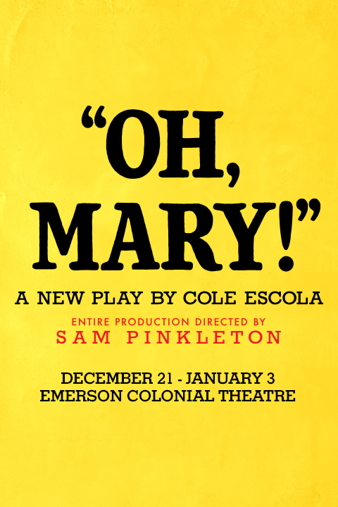 Event Logo: Oh Mary 480x720 BroadwayWorld