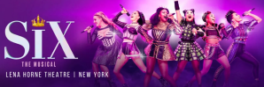 Six The Musical at Lena Horne Theatre