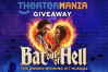 Enter for a Chance to Win Two Tickets to Bat Out of Hell