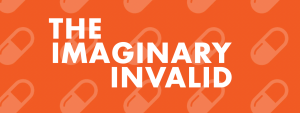 The Imaginary Invalid