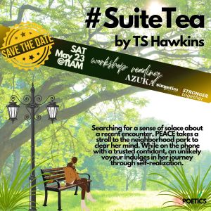 #SuiteTea by TS Hawkins