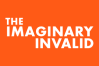 The Imaginary Invalid