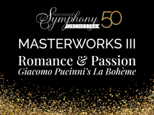 Masterworks III: Pucinni’s La Boheme