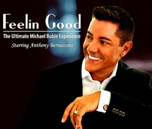 z2025 Feelin’ Good – Michael Bublé Experience