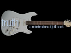 Truth – A Celebration of Jeff Beck