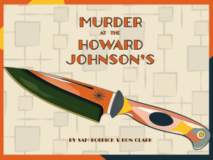 Murder at the Howard Johnson’s