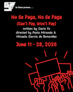 No Se Paga, No Se Paga June 11-28, 2026