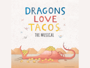 Dragons Love Tacos