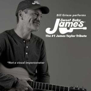 Sweet Baby James: The #1 James Taylor Tribute 2026