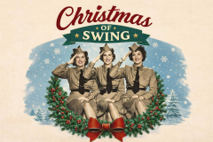 Christmas Of Swing. The Andrews Sisters Musical