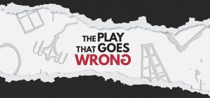 The Play That Goes Wrong