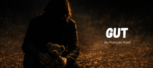 Gut by Frances Poet