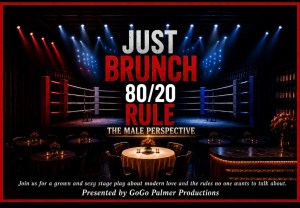Just Brunch: 80/20 Rule – The Male Perspective