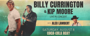 Billy Currington & Kip Moore at Coca-Cola Roxy