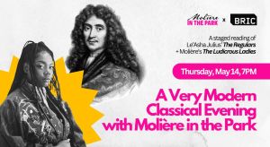A Very Modern Classical Evening with Molière in the Park at BRIC
