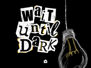 Wait Until Dark