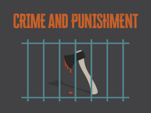 Crime & Punishment