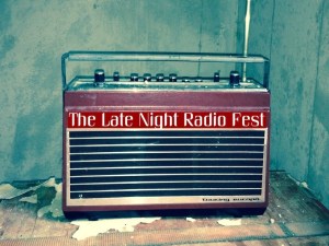 The Late Night Radio Fest
