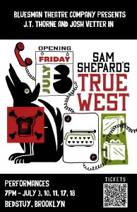 Bluesman Theatre Co. presents True West by Sam Shepard