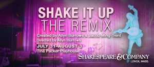 Shakespeare & Company Presents – Shake It Up: The Remix