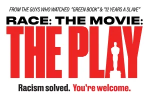 Race: The Movie: The Play Will Return to the New York Stage