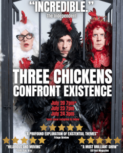Three Chickens Confront Existence