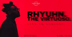 Rhyuhn: The Virtuoso Tour