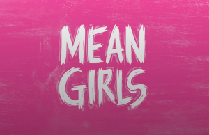 Mean Girls at Paramount Theatre