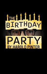 The Birthday Party by Harold Pinter