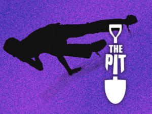 The Pit – March
