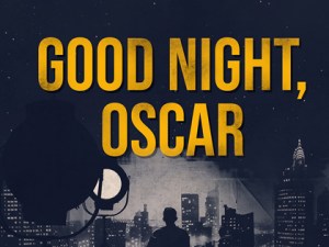Good Night, Oscar