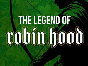 The Legend of Robin Hood