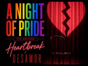 A night of Pride: Desamor / Heartbreak