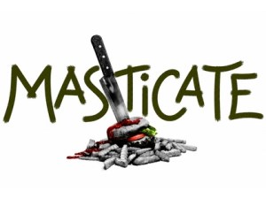 Masticate