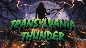 Transylvania Thunder – We Haunt Again!