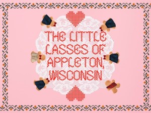 The Little Lasses of Appleton, Wisconsin