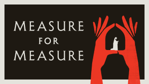 Measure for Measure