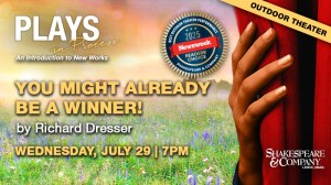 Fifth-annual Plays in Process: You Might Already Be a Winner! by Richard Dresser, directed by Liam Castellan
