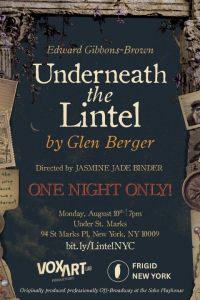 Internationally Acclaimed Drama: Underneath the Lintel Returns to New York for One Night Only