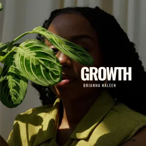 “Growth” by Brianna Kaleen