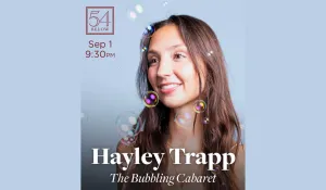 Hayley Trapp: The Bubbling Cabaret