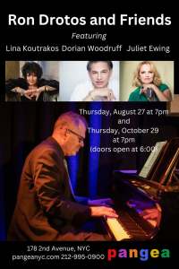 Ron Drotos and Friends: Featuring Lina Koutrakos, Dorian Woodruff, and Juliet Ewing