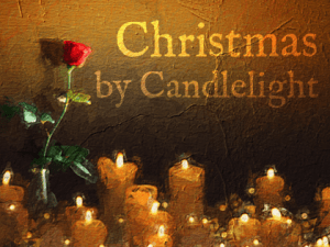 Christmas by Candlelight ~ Sunday (plus Livestream)
